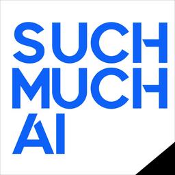 Such Much AI
