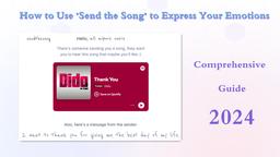 如何使用「Send the Song」表達你的情感 | 完整指南