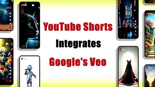 YouTube Shorts 整合谷歌的 Veo 实现高级视频生成