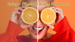 Crisp - Photo & Video Enhancer: Магия визуальных эффектов на базе ИИ
