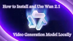 Como Instalar e Usar o Modelo de Geração de Vídeo Wan 2.1 Localmente | Novo Tutorial de 2025