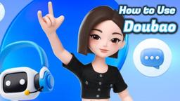 Cara Menggunakan Doubao: Chatbot AI Revolusioner dari ByteDance