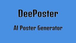 DeePoster Review 2024: AI-Powered Poster Design Tool Guide