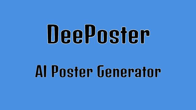 Обзор DeePoster 2024: Руководство по Инструменту Дизайна Постеров на Базе ИИ