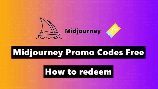 Midjourney Promo Codes Free in August 2024 and How to redeem