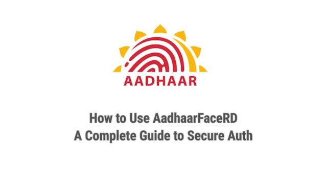 AadhaarFaceRD 사용법: 안전한 인증을 위한 완벽 가이드