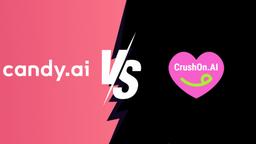 CrushOn.AI 对比 Candy.ai：终极NSFW人工智能聊天机器人对决