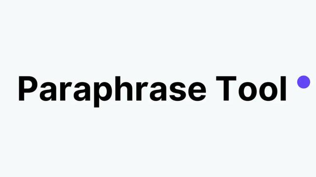 Paraphrase Tool Review: AI Writing Assistant Guide