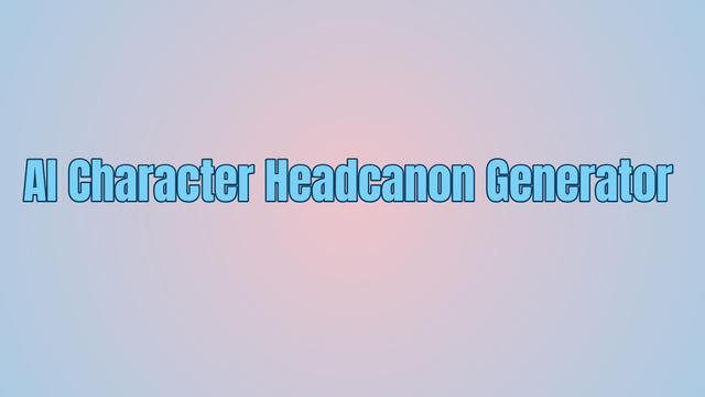 Recensione di AI Character Headcanon Generator: Rivoluziona la Scrittura