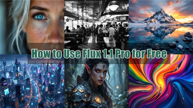 How to Use Flux 1.1 Pro for Free: A Comprehensive Guide in October 2024