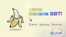 Nano Banana SBTI: Nedir, Nasıl Çalışır ve 2026'da Nasıl Kullanılır