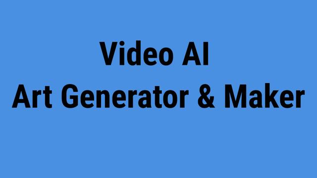 Video AI Art Generator & Maker の使い方：完全ガイド