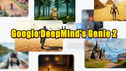 Google DeepMind's Genie 2: Revolutionizing Interactive 3D Worlds with AI