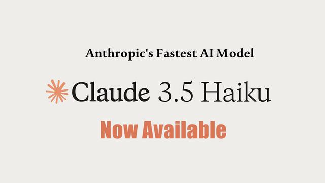 Claude 3.5 Haiku: Anthropic'in En Hızlı Yapay Zeka Modeli Artık Kullanımda