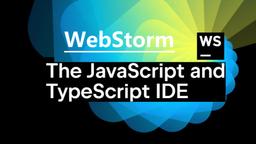 如何使用 WebStorm：JavaScript 开发者终极指南