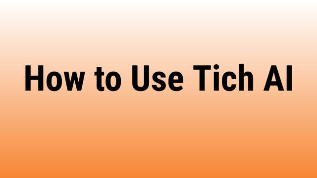 Comment utiliser Tich AI : Révolutionnez votre expérience d'apprentissage