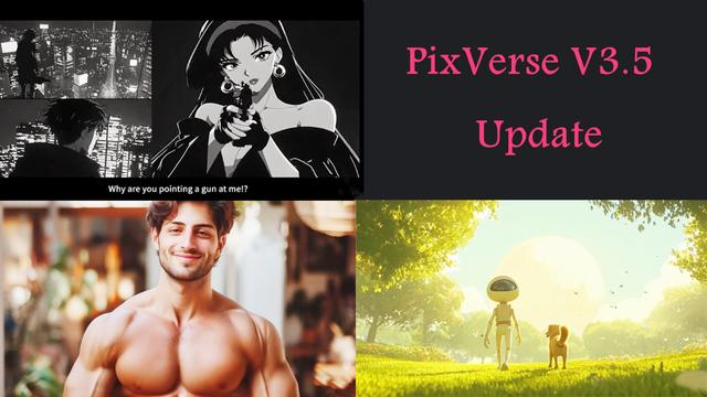 PixVerse V3.5 已经到来！