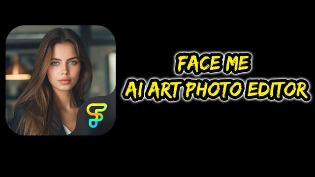 How to Use Face Me: AI Photo Editing Guide