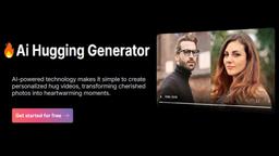 AI Hugging Generator 评测：将照片转化为拥抱视频