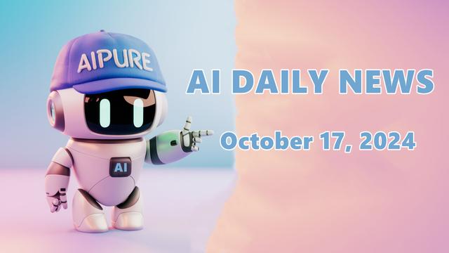 AI News Roundup for October 17, 2024: Mistral's Edge AI Models, NVIDIA's Breakthroughs, and More | AIPURE