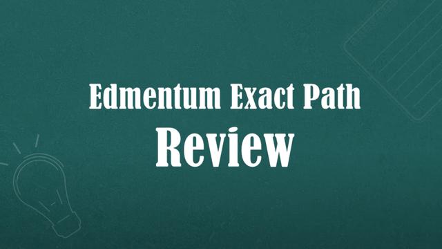 Edmentum Exact Path 리뷰: 맞춤형 K-12 학습