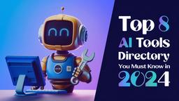 Top 8 AI Tools Directory in November 2024