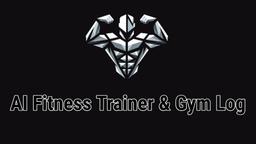 AI Fitness Trainer & Gym Logの使い方完全ガイド