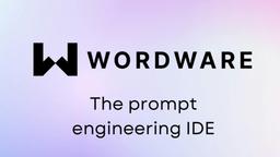 Wordware-評估：革命化的人工智慧開發 | 指南 2024