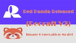 Red Panda Released as the Recraft V3 Image Generation Model