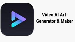 Video AI Art Generator & Maker 評測：將照片轉換成影片