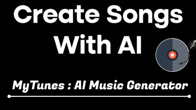 Cách Sử Dụng MyTunes: AI Music Generator | Hướng Dẫn Chi Tiết