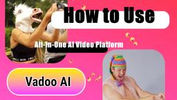 How to Use Vadoo AI: Ultimate Guide to AI Video Creation in 2025