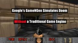 Google's GameNGen Simulates Doom Without a Traditional Game Engine