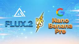 FLUX.2 vs Nano Banana Pro in 2025: Which one do you prefer?