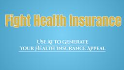 Fight Health Insurance 评测：人工智能驱动的申诉工具