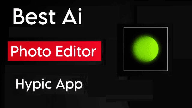 Hypic: Революция в редактировании фотографий с помощью ИИ-магии