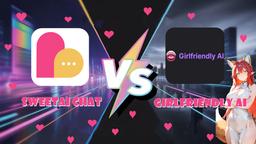 SweetAI Chat vs Girlfriendly AI: Why SweetAI Chat Is the Better Choice in 2025