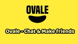 Ovale Review: AI-Powered Chat App for Meaningful Connections