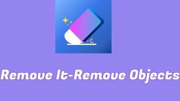 如何使用 Remove It-Remove Objects：AI 照片編輯指南