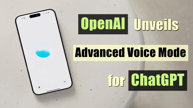 OpenAI Unveils Advanced Voice Mode for ChatGPT