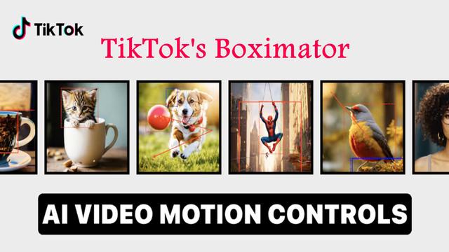 TikTok的Boximator将视频合成提升到新高度