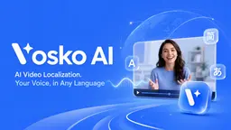 Vosko AI: Localize and Dub Videos for Global Audiences